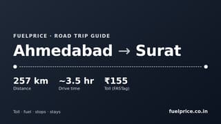 Ahmedabad to Surat Road Trip: Route, Toll, Vadodara Stop & Surti Food